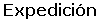 Expedición