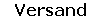 Versand
